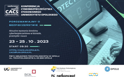 Konferencja Cyberbezpieczeństwa Stosowanego CACS 2023 | Opole 23-25.X