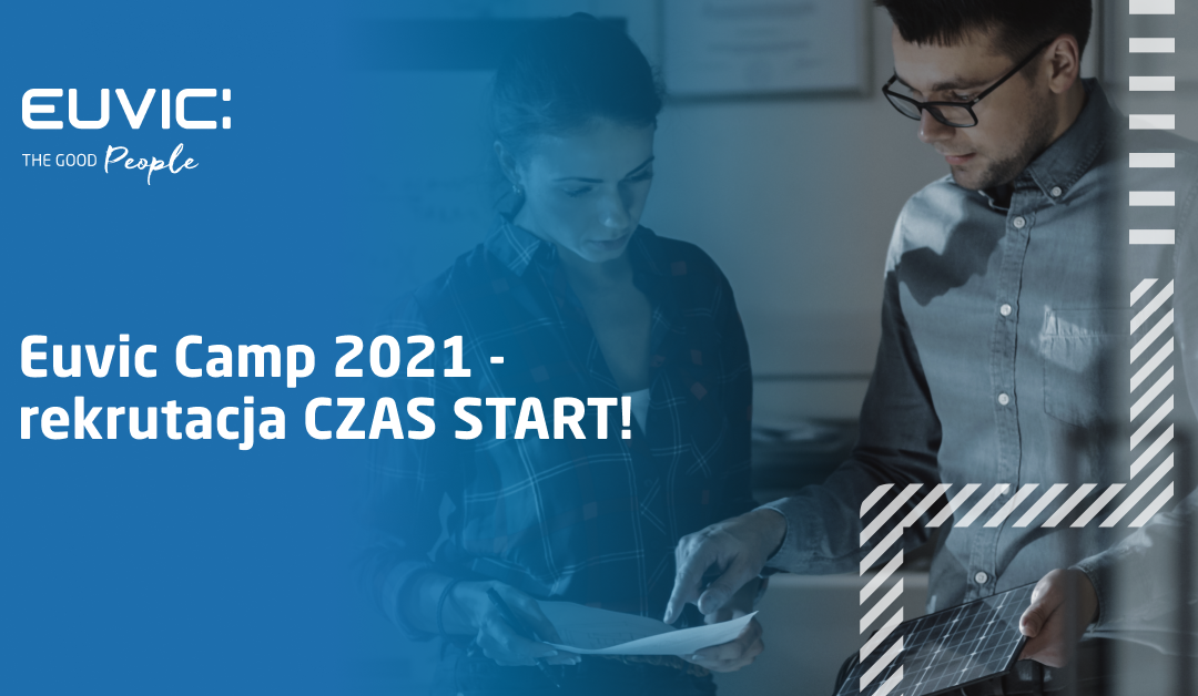 EUVIC CAMP 2021 – Rusza program praktyk i staży. Włącz się na możliwości!